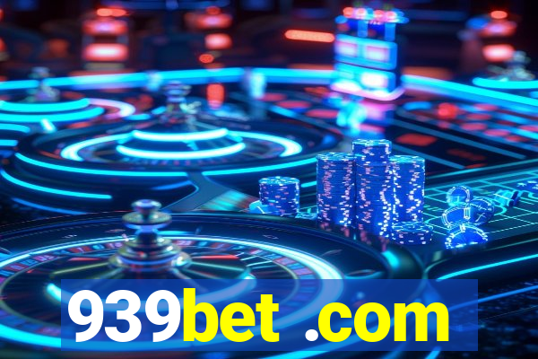 939bet .com